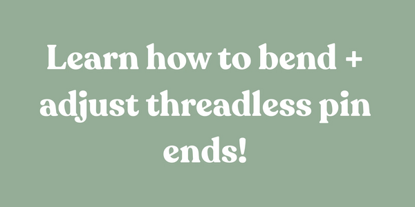 Learn how to bend + adjust threadless pin ends!